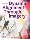 Dynamic Alignment Through Imagery, 3rd Ed